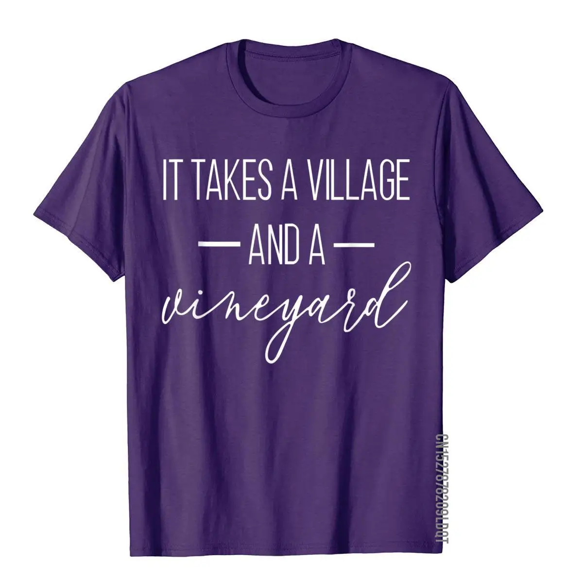 It Takes A Village And A Vineyard TShirt Shirt T-Shirt__B10954purple