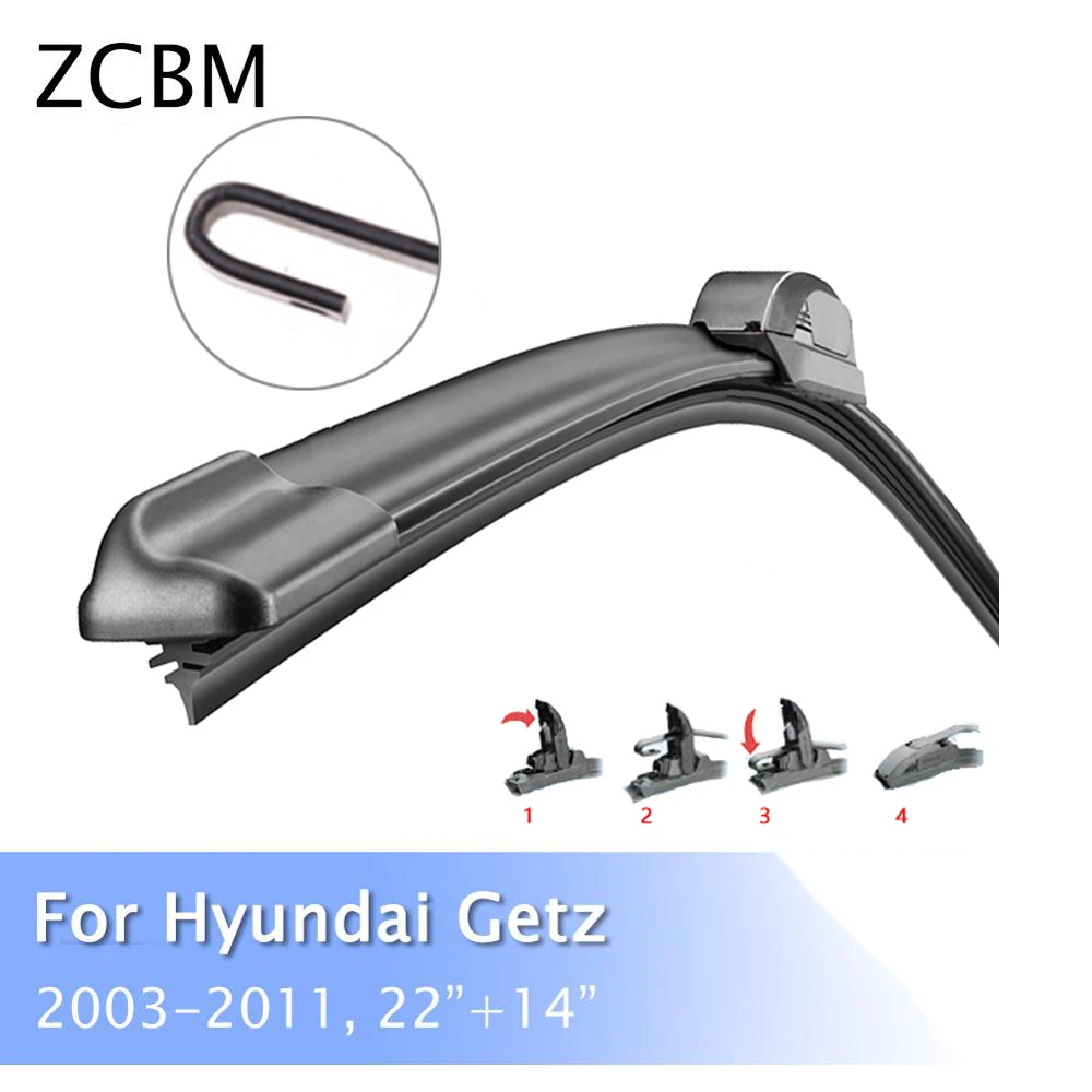 ZCBM лобовое стекло автомобиля стеклоочистителей для hyundai Getz 2003 2004 2005 2006 2007 2008 2009 2010 2011 крюк Тип стеклоочистители 22+ 14 дюймов