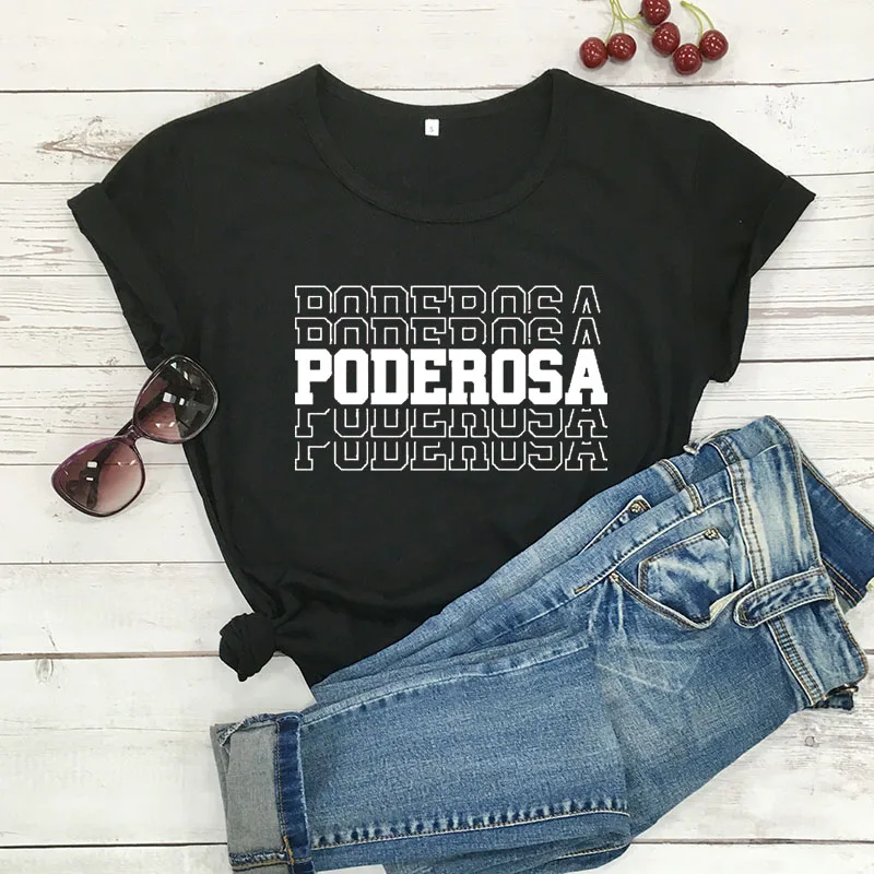 Poderosa/Новое поступление, женская летняя забавная Повседневная футболка из хлопка, испанские рубашки, милая рубашка «Латина» для женщин