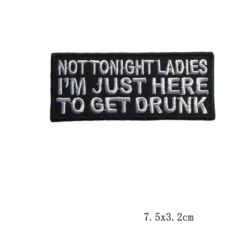 I'M DRUNK / I NEED A DRINK - FUNNY IRON-ON PATCH embroidered NOVELTY PARTY  SOBER