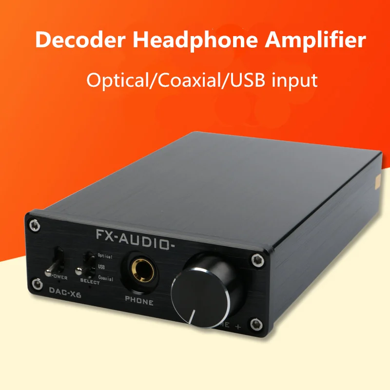 FX-аудио ЦАП X6 лихорадка HiFi оптический коаксиальный USB усилитель цифрового аудио