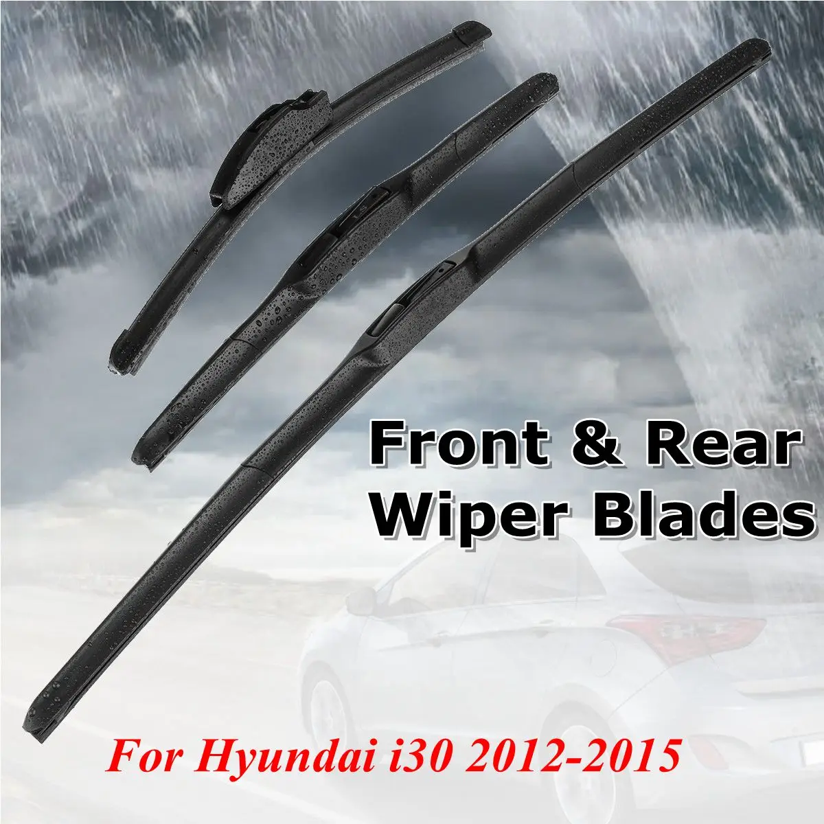 

3Pcs Car Front & Rear Windscreen Window Wiper Blades 26" 14" 13" For Hyundai i30 2012 2013 2014 2015