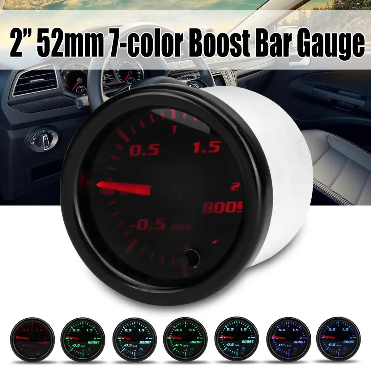 

2inch 52mm Turbo Mechanical Boost Gauge Vacuum Press Meter -1~2 Bar 7 Color LED Black Len 12V