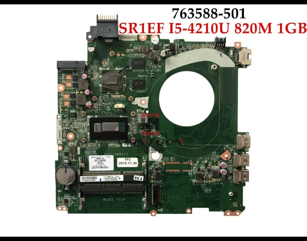 Материнская плата для ноутбука HP Envy 15-P 15-K 763588-001 DAY11AMB6E0 SR1EF I5-4210U DDR3L 501 M 2 Гб |