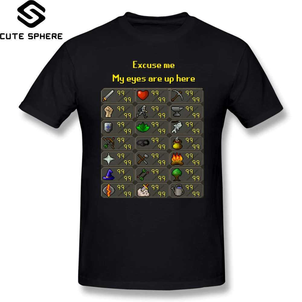 

Runescape T Shirt Runescape My Eyes Are Up Here T-Shirt 100 Cotton Graphic Tee Shirt Male XXX Short-Sleeve Summer Fun Tshirt