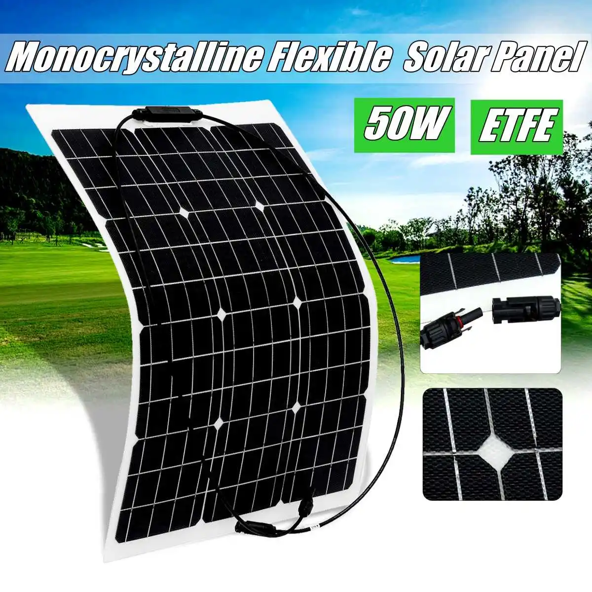 

Flexible Solar Panel Plate 18V 50W Solar Charger For 12V Car Battery ETFE Monocrystalline Cells For Hause,boat,roof MC4 Cable