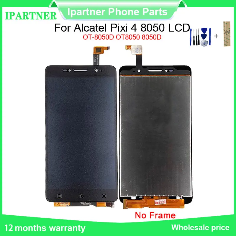 

For Alcatel One Touch Pixi 4 6.0 OT-8050D OT8050 8050D 8050 LCD Screen Display Touch Screen Digitizer Assembly with Free Tools