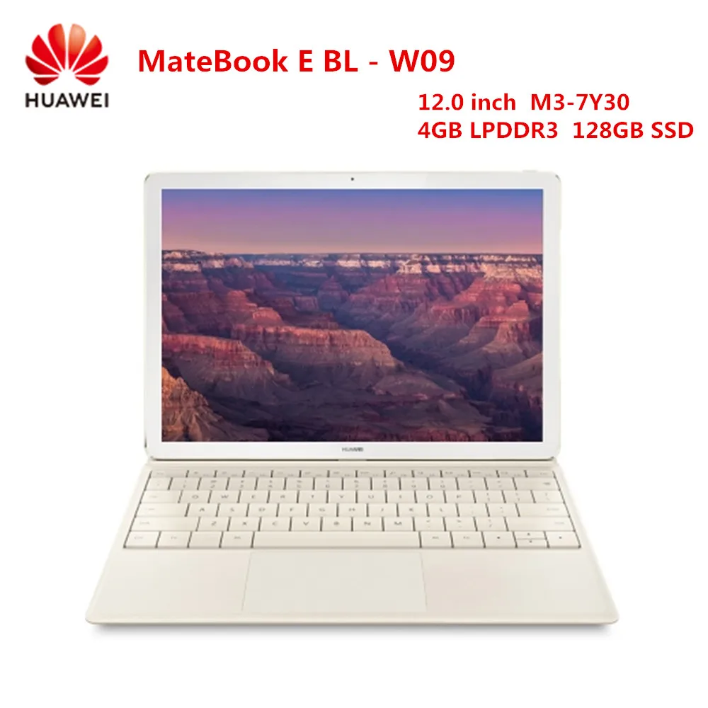 

HUAWEI MateBook E BL - W09 Laptop 2 In 1 Tablet PC 12 inch Windows 10 OS 4GB LPDDR3 128GB SSD Intel Core M3-7Y30 Notebook