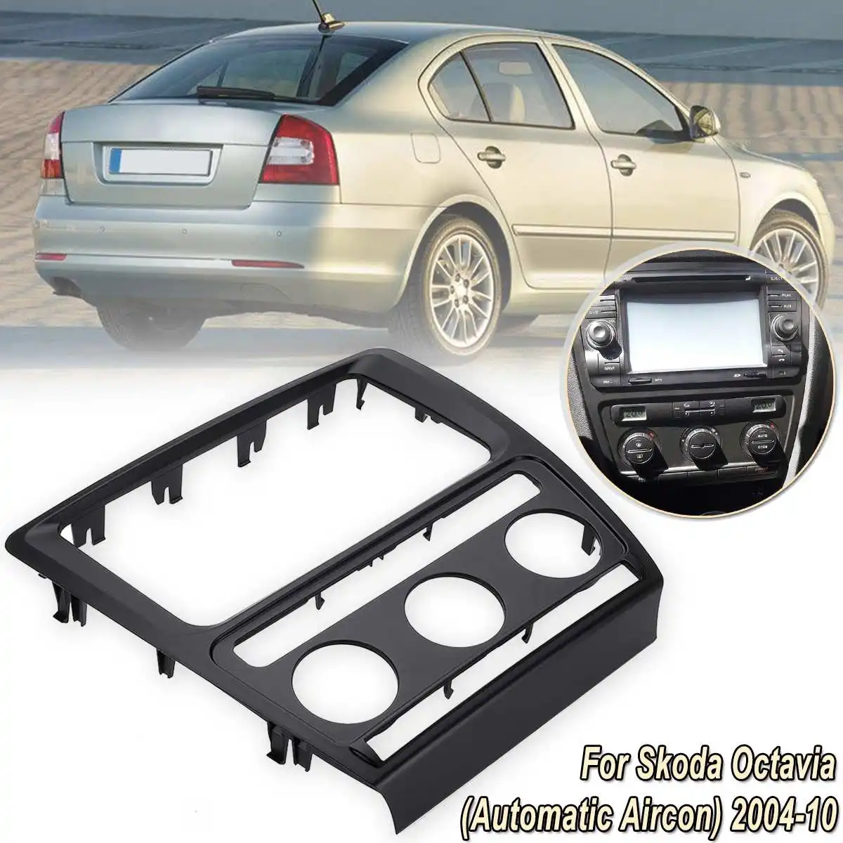 Панель радиовещания для Skoda Octavia (Automatic Aircon) 2004 2010 фасциевая панель рамка DVD стерео