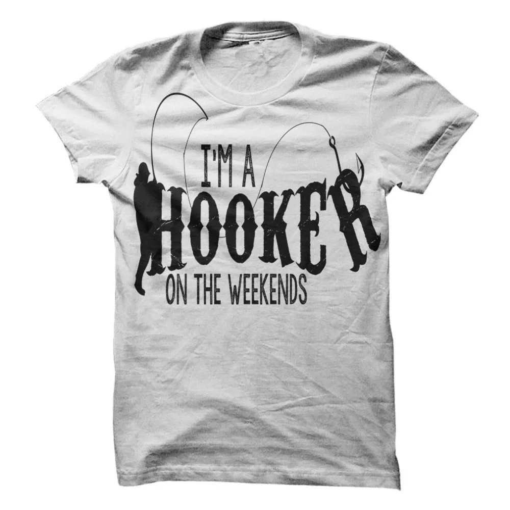 Tops T Shirt Homme O Neck Short Sleeve I M A Hooker On The Weekends Graphic T Shirts For Men T