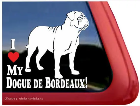 

I Love My Dogue de Bordeaux! Adhesive Vinyl Dogue de Bordeaux Window Decal Sticker waterproof car stickers car accessories