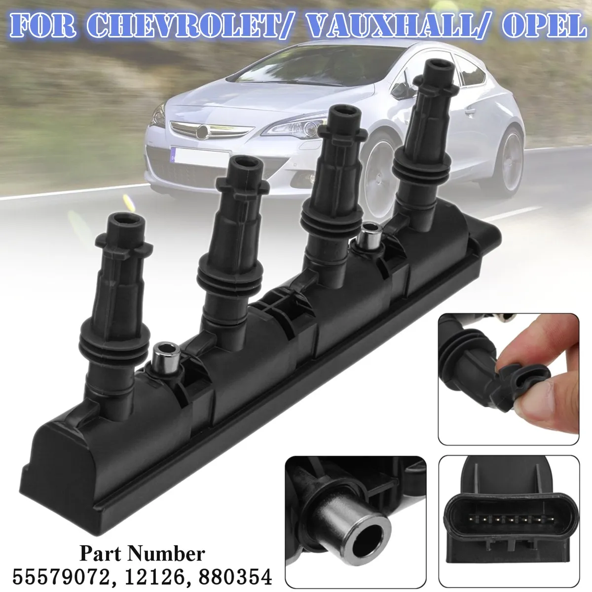 

Car Ignition Coil for Chevrolet Orlando Aveo/Cruze Trax J309 T300 J305 J308 1208096 1208093 55579072 55573735 1208092 55575499