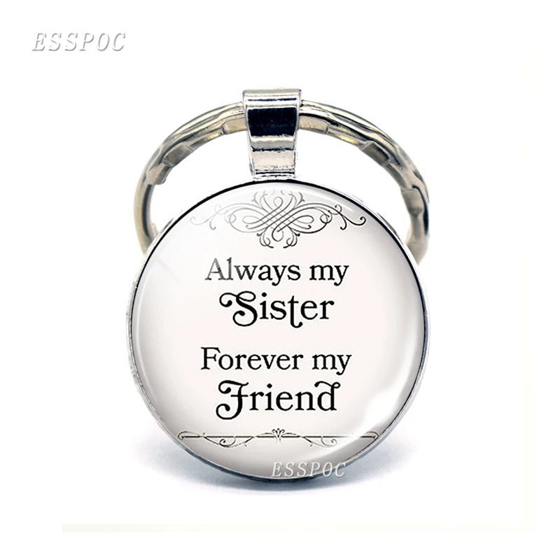 Прямая поставка брелок с надписью Always My Sister Forever Friend | Украшения и аксессуары