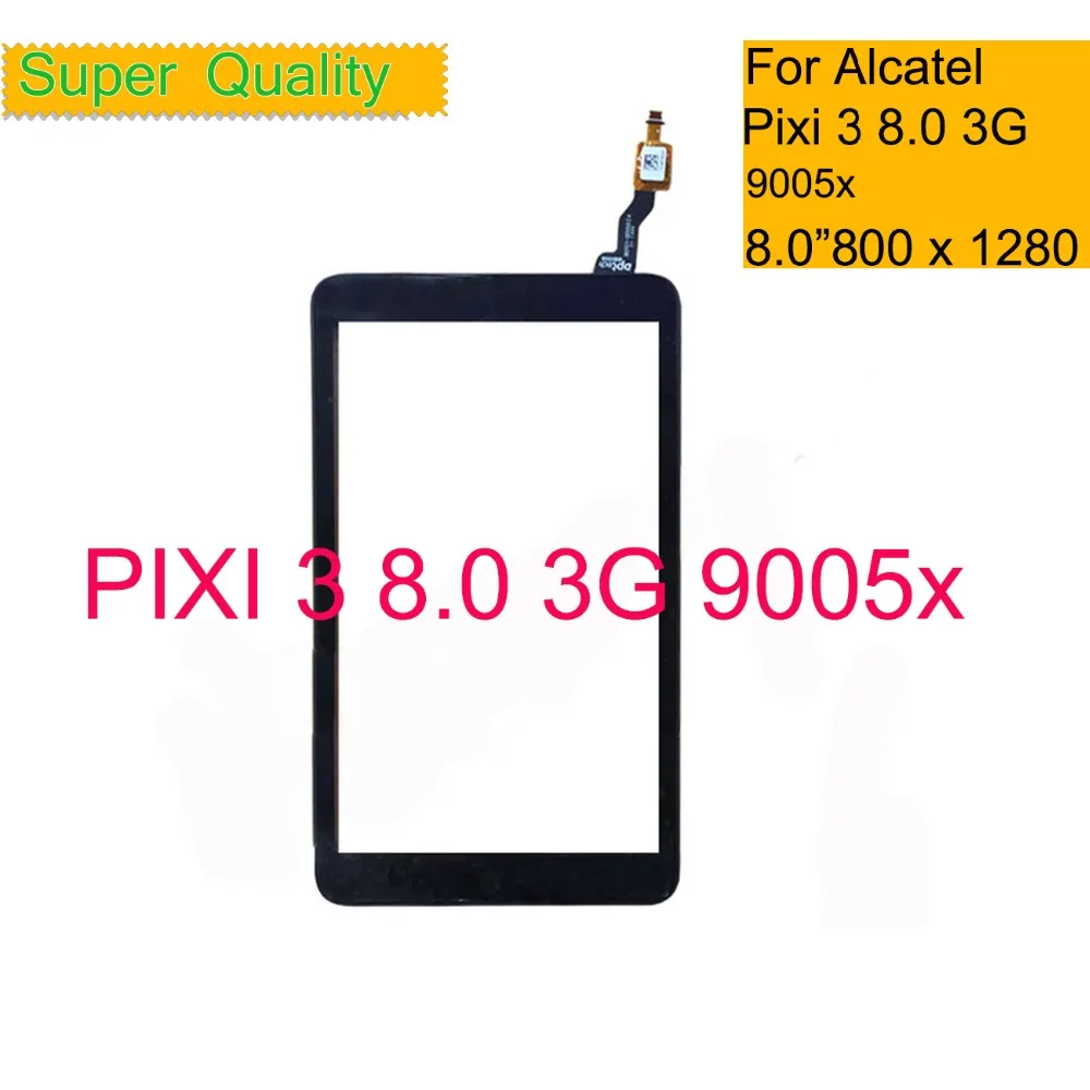 

10Pcs/lot For Alcatel OneTouch Pixi 3 (8) 9005X Tablet Touch Screen Touch Panel Digitizer Glass Sensor Lens Replacement