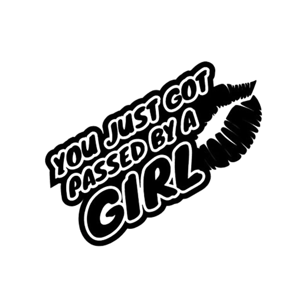 

18*8.8cm You Just Got Passed By A Girl Decal Lady Driven Car Window Sticker Cute Sexy Beautiful lips Vinyl Decals