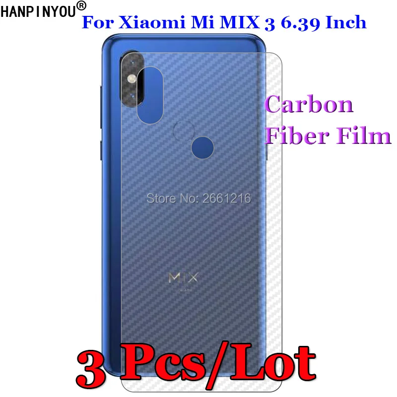 

3 Pcs/Lot For Xiaomi Mi MIX 3 Mix3 6.39" 3D Non-slip Clear Carbon Fiber Back Film Screen Protector Protective Sticker