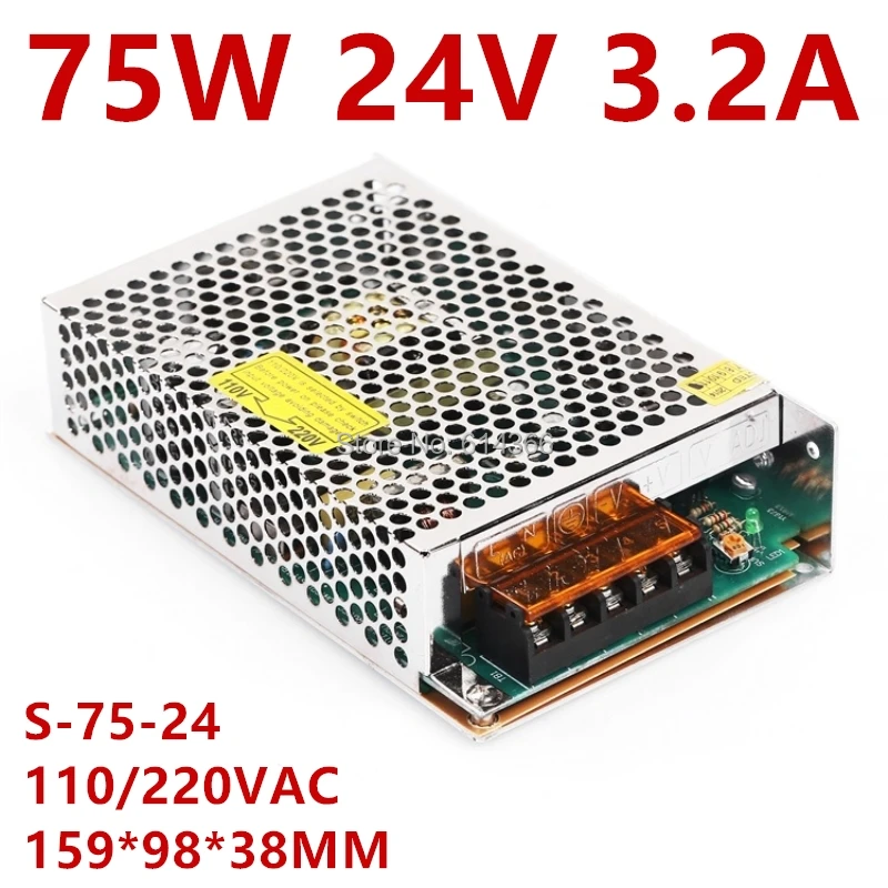 1 шт. 75 W 24 V светодиодный драйвер 24 V Мощность Supply24V тип экономии 24 V 3.2A S-75-24 159*98*38 мм