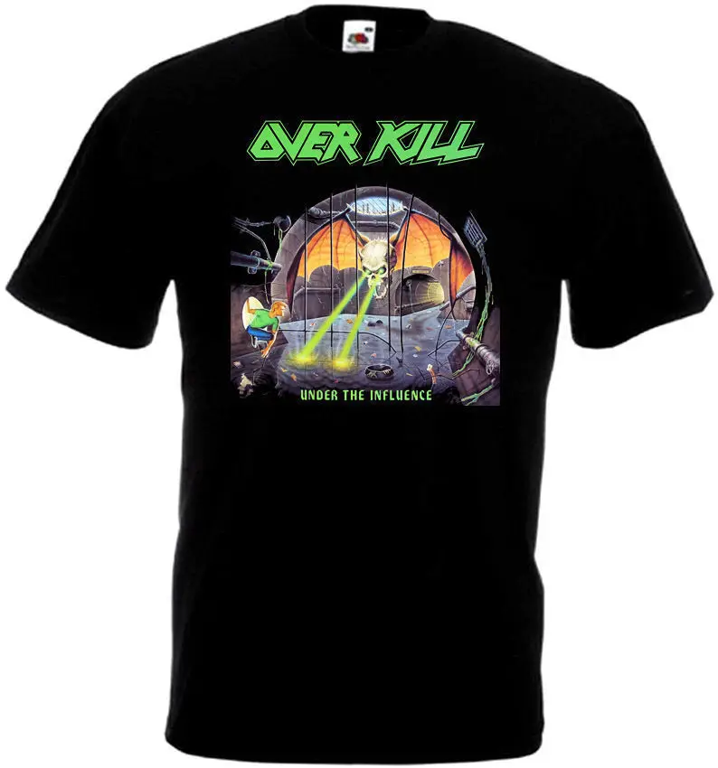 

Overkill Under The Infulence T-shirt Black Poster All Sizes S-3XL New Tops 2018 Print Letters Men T Shirt Selling