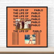 Kanye West The Life of Pablo музыкальный альбом афиши фильмов Печать на холсте стены искусства домашний Декор без рамки