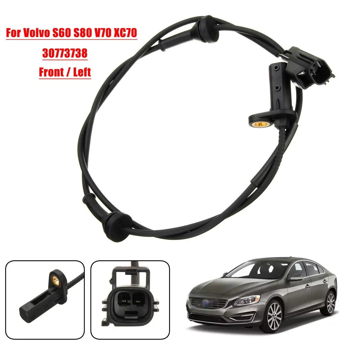 

Car Front Left Wheel Speed ABS Sensor For Volvo S60 S80 V70 XC70 1997 1998 1999 2010 30773738