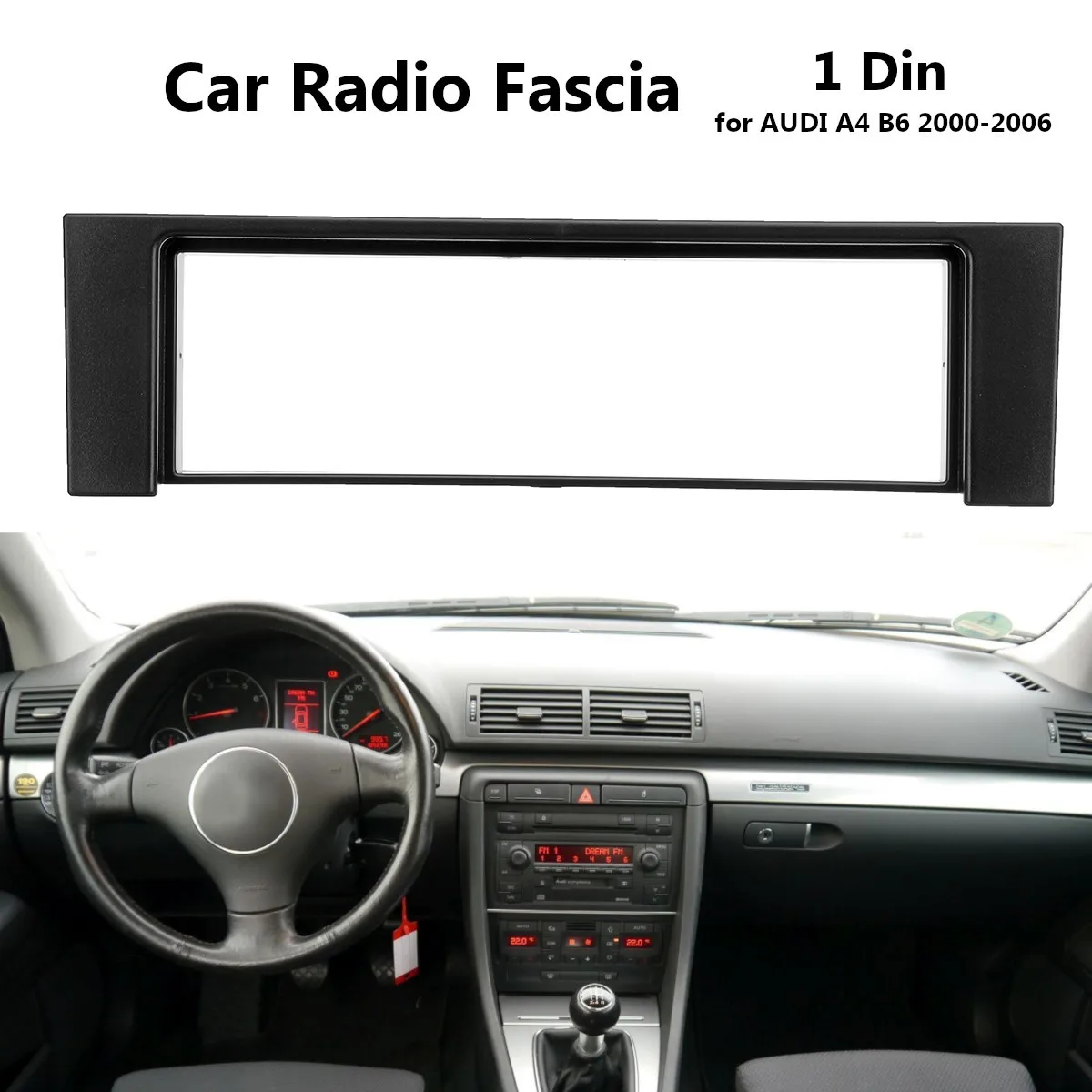 

1 Din Car Stereo Radio Fascia Panel Plate Frame Adapter For AUDI A4 B6 2000 2001 2002 2003 2004 2005 2006