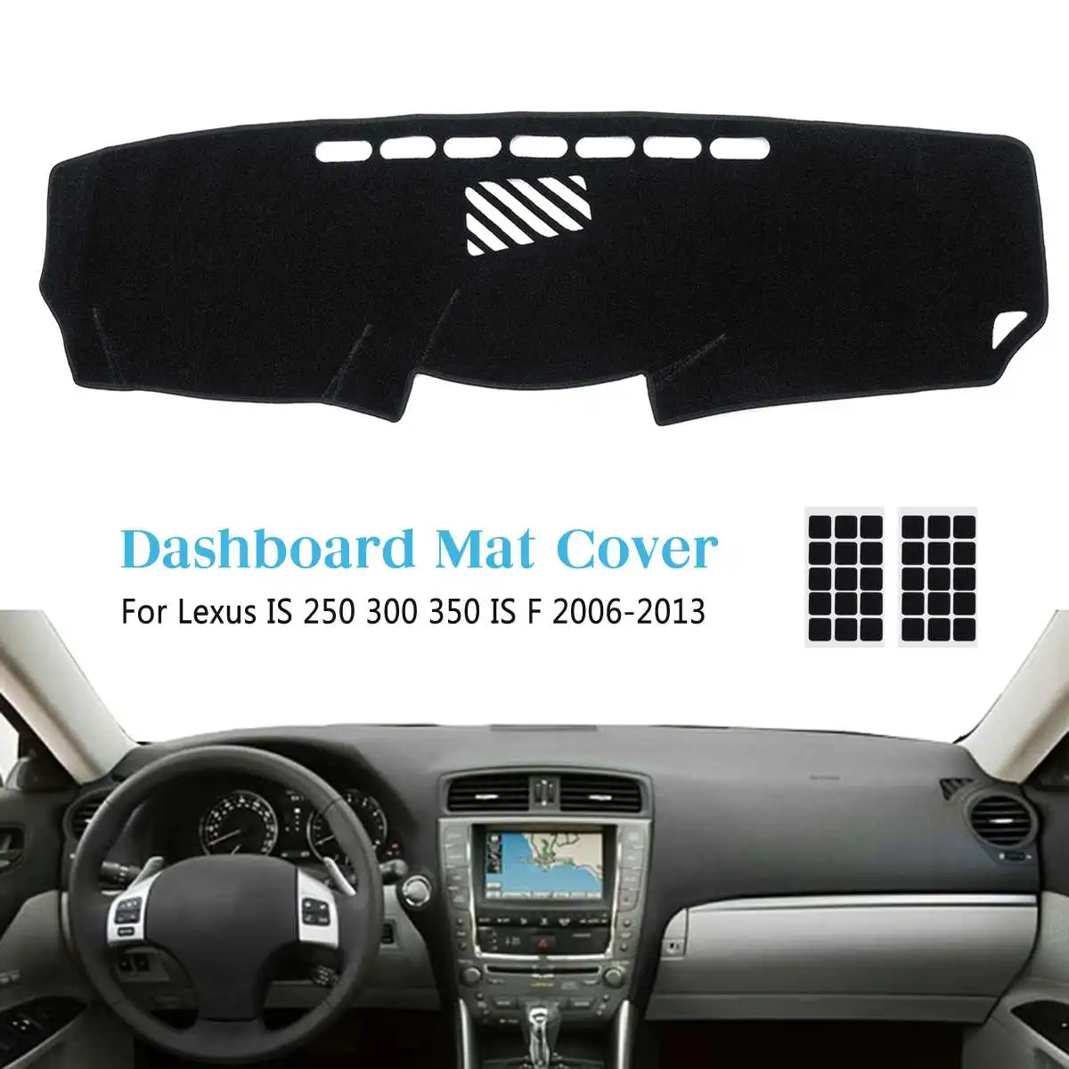 

Dashboard Dash Mat Cover Sun Shade Avoid Light Dash Board Cover Anti Slip Pad For Lexus for IS 250 300 350 for IS F 2006-2013