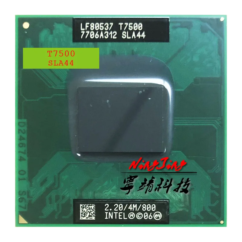 

Intel Core 2 Duo T7500 SLA44 SLAF8 2.2 GHz Dual-Core Dual-Thread CPU Processor 4M 35W Socket P
