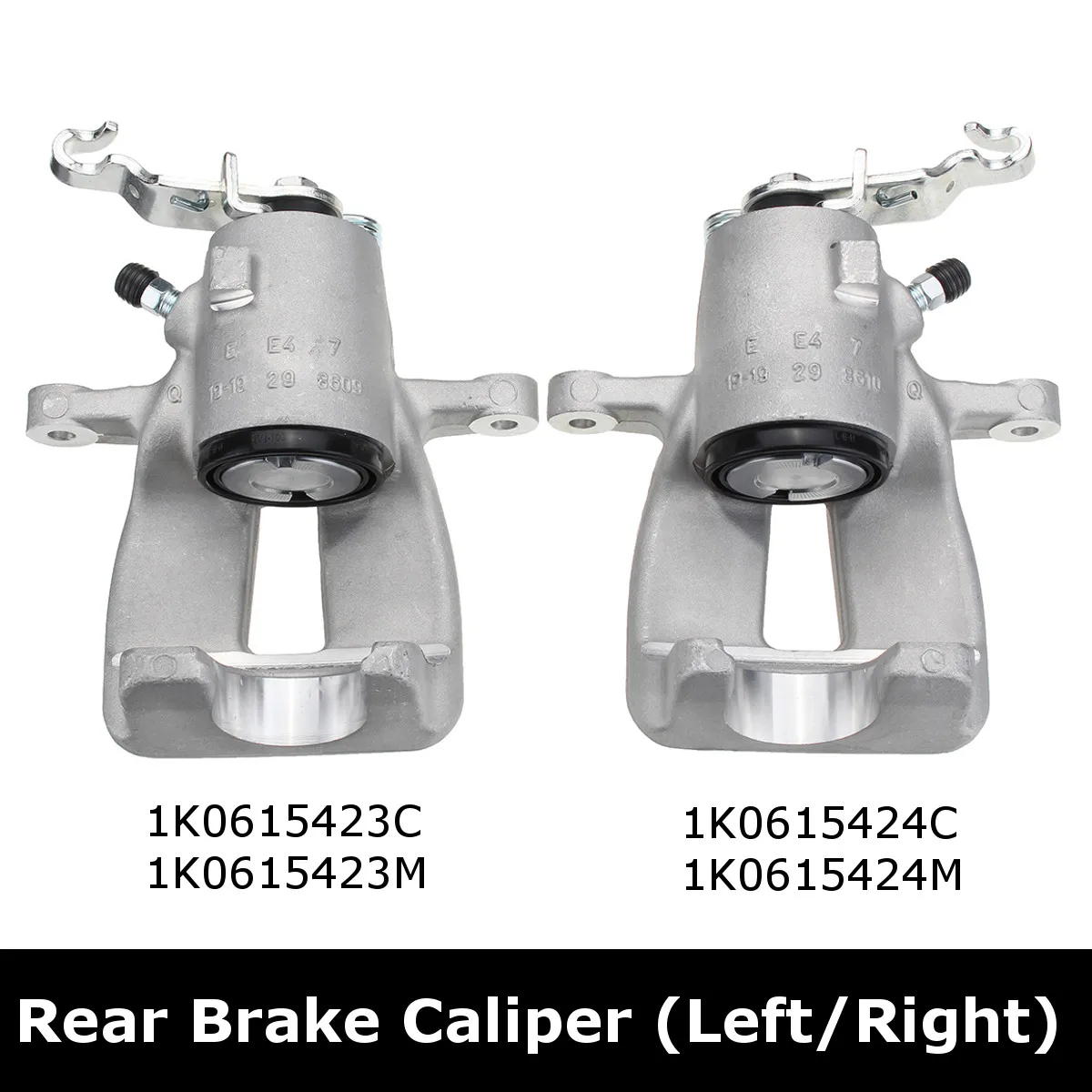 

Rear Brake Caliper Left/Right 1K0615423C 1K0615423M 1K0615424C 1K0615424M