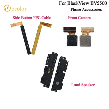 

ocolor For Blackview BV5500 Front Camera Loud Speaker Replacement For Blackview BV5500 Side Button FPC Cable High Quality