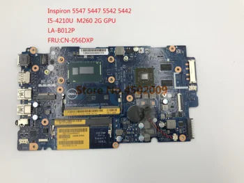 

for dell Inspiron 5547 5447 5542 5442 LA-B012P CN-056DXP 056DXP 56DXP Laptop Motherboard with I5-4210U cpu and M260 2G GPU