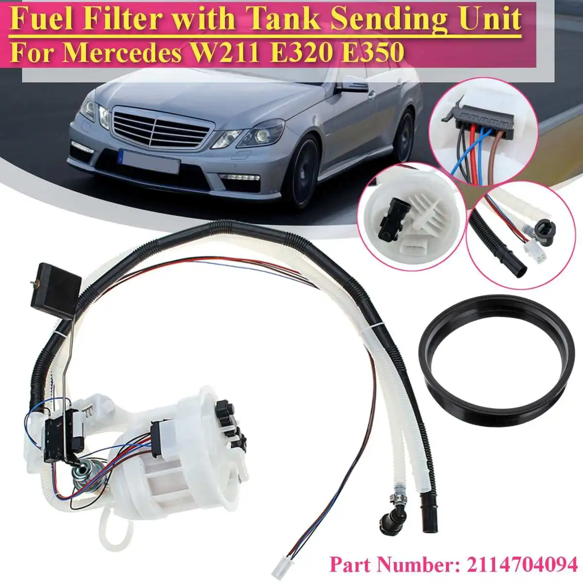 

1 Pcs Left Fuel Filter with Tank Sending Unit Sender Sensor For Mercedes for Benz W211 E320 E350 E500 CLS500 03-09 2114704094