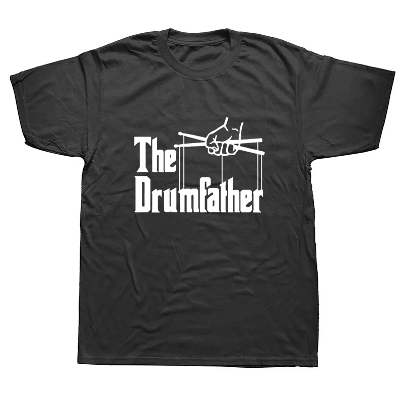 

Fashion Print Tshirt Hip Hop The Drum Father Funny Drummer T-Shirt New Summer Cotton Short Sleeve T Shirt Streetwear