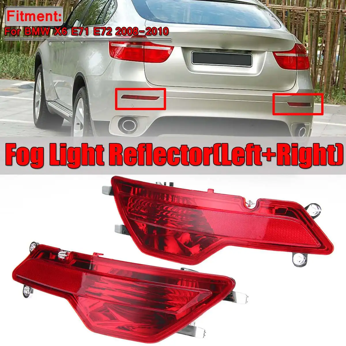 

Left / Right Car Rear Bumper Fog Light Reflector For BMW X6 E71 E72 2008 2009 2010 63147187219 63147187220 Fog Lamp Reflector