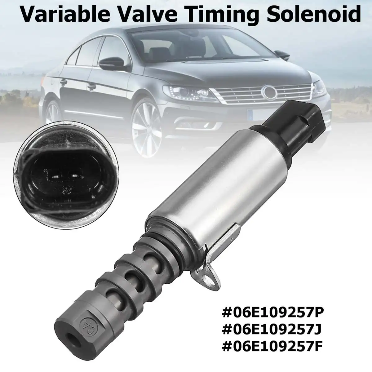 

for Audi TT A4 A6 A8 Q7 R8 S5 For Vw Golf Jetta Variable Timing-Control Valve Solenoid 06E109257P 06E109257F 06E109257J