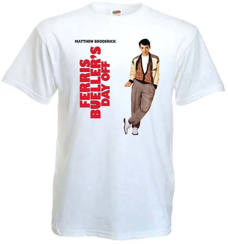 

Ferris Bueller's Day Off V.1 T-shirt White Poster All Sizes S-3XL Cool Short Sleeve Men T Shirt Casual Man Tees Mens Tops