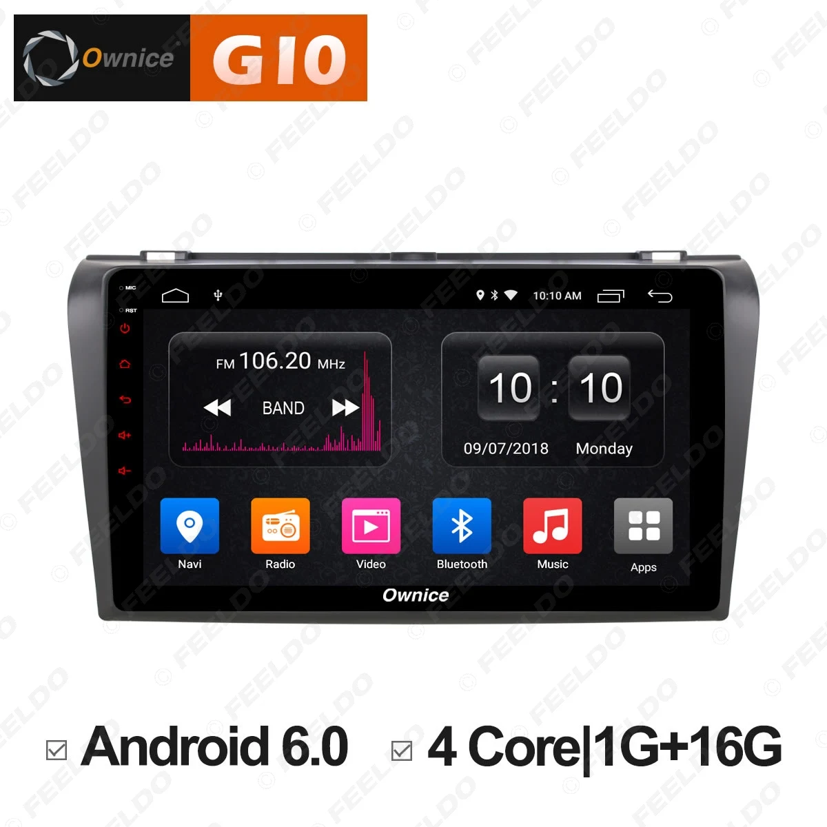 

FEELDO 9 " Android 6.0 4-Core/DDR3 1G/16G/Support 4G Dongle Car Media Player With GPS/FM/AM RDS Radio For Mazda 3 2007-2012