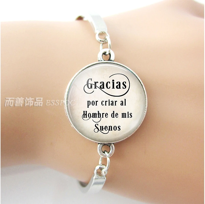 Gracias Por Criar Al Hombre де Mis Suenos испанский говорящий великолепное предложение браслеты бижутерия со стеклянными кабошонами для женщин подарок