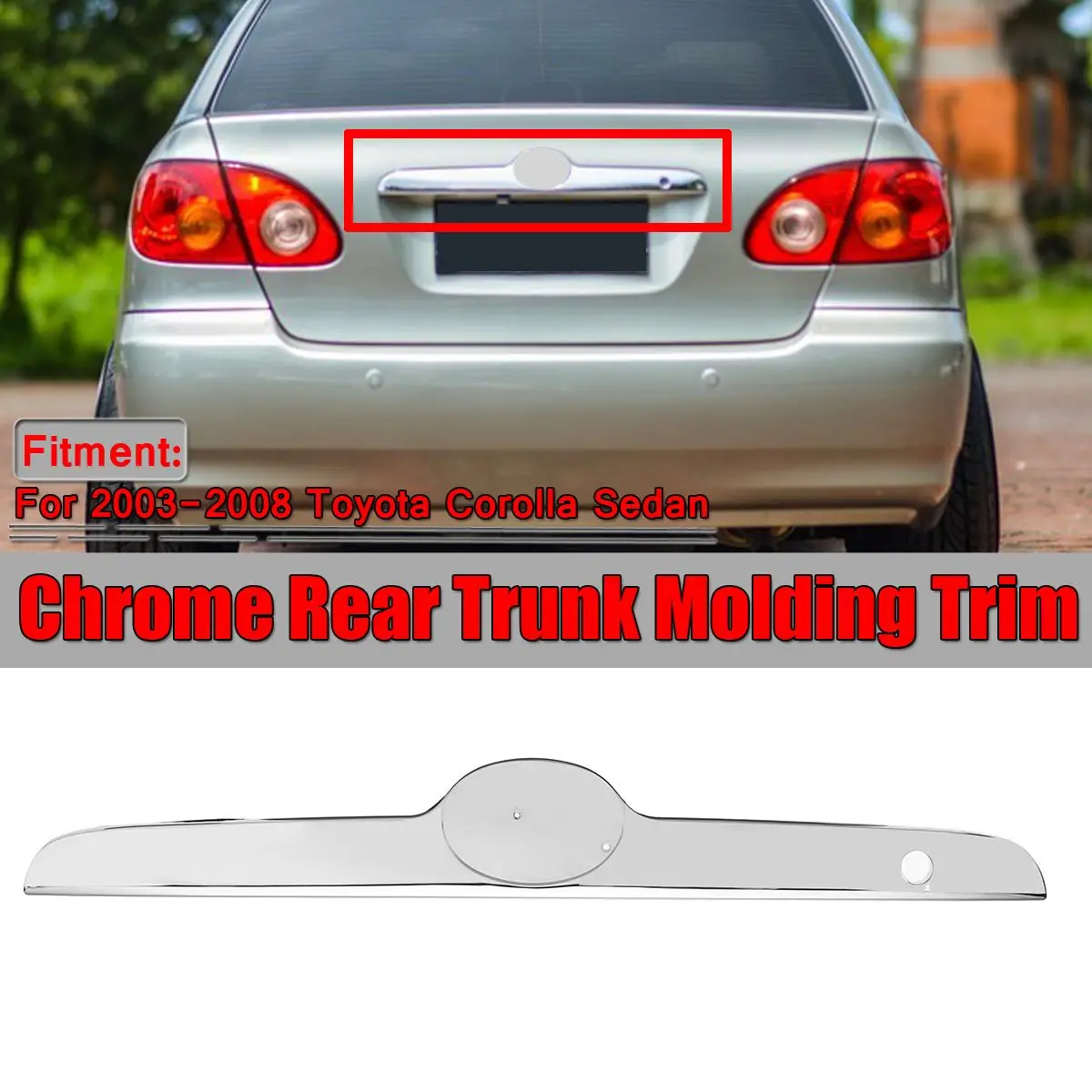 

New Chrome Car Rear Trunk Lid Edge Tailgate Boot Door Cover Trim Molding Trim For Toyota Corolla Sedan 2003-08 Replacement Part