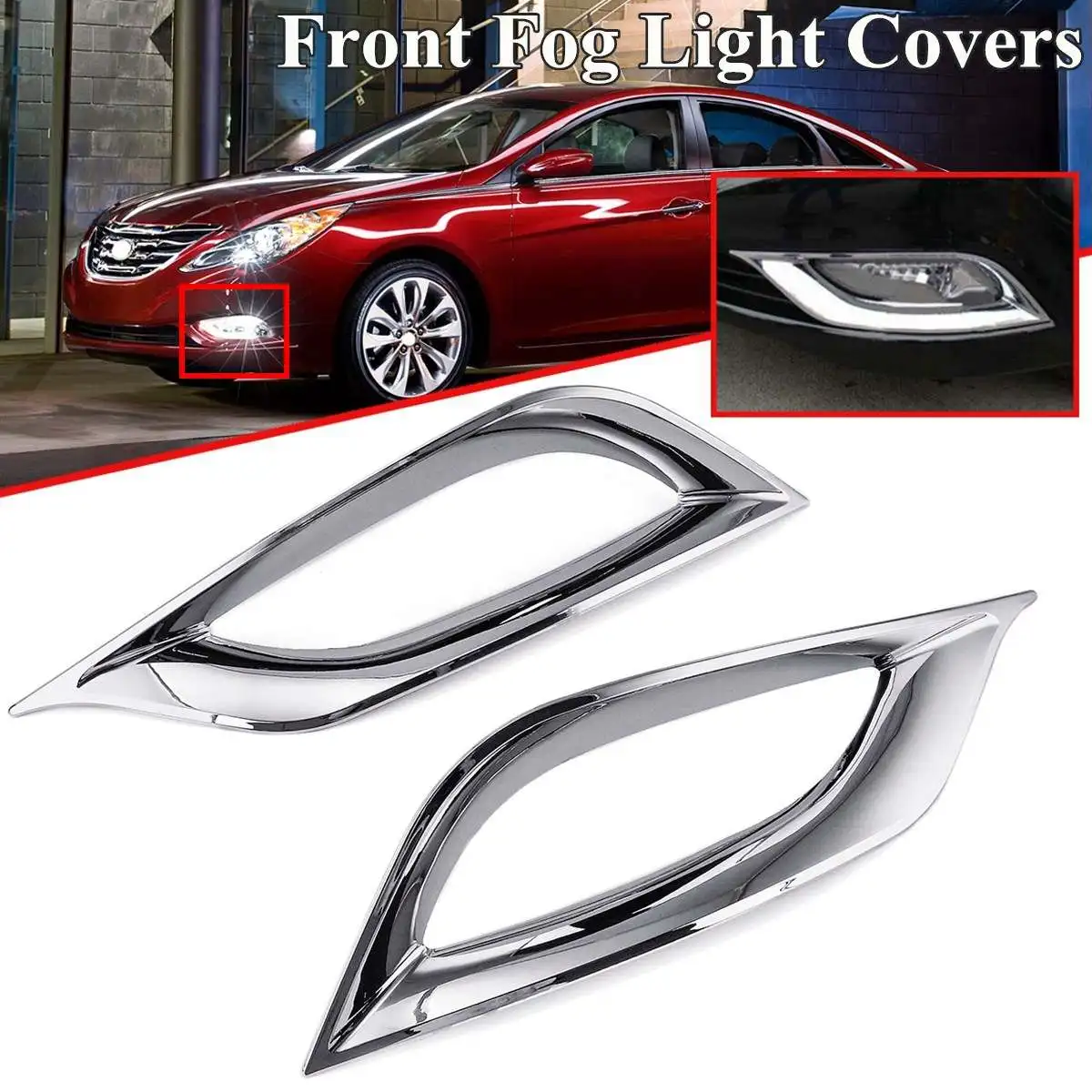 

1 Pair ABS Chrome Style Front Fog Light Covers Fog Light Lamp Cover Trim For Hyundai Sonata 2011 2012 2013