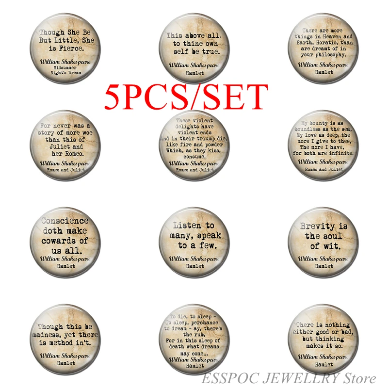 

5PCS/SET Shakespeare Inspirational Quote 25 MM Glass Cabochon Dome Jewelry Fashion Handmade Making Pendant DIY Gifts