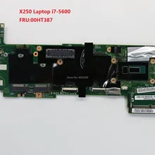 Материнская плата для ноутбука lenovo thinkpad X250 FRU 00HT387 с i7-5600 cpu Протестирована Работа