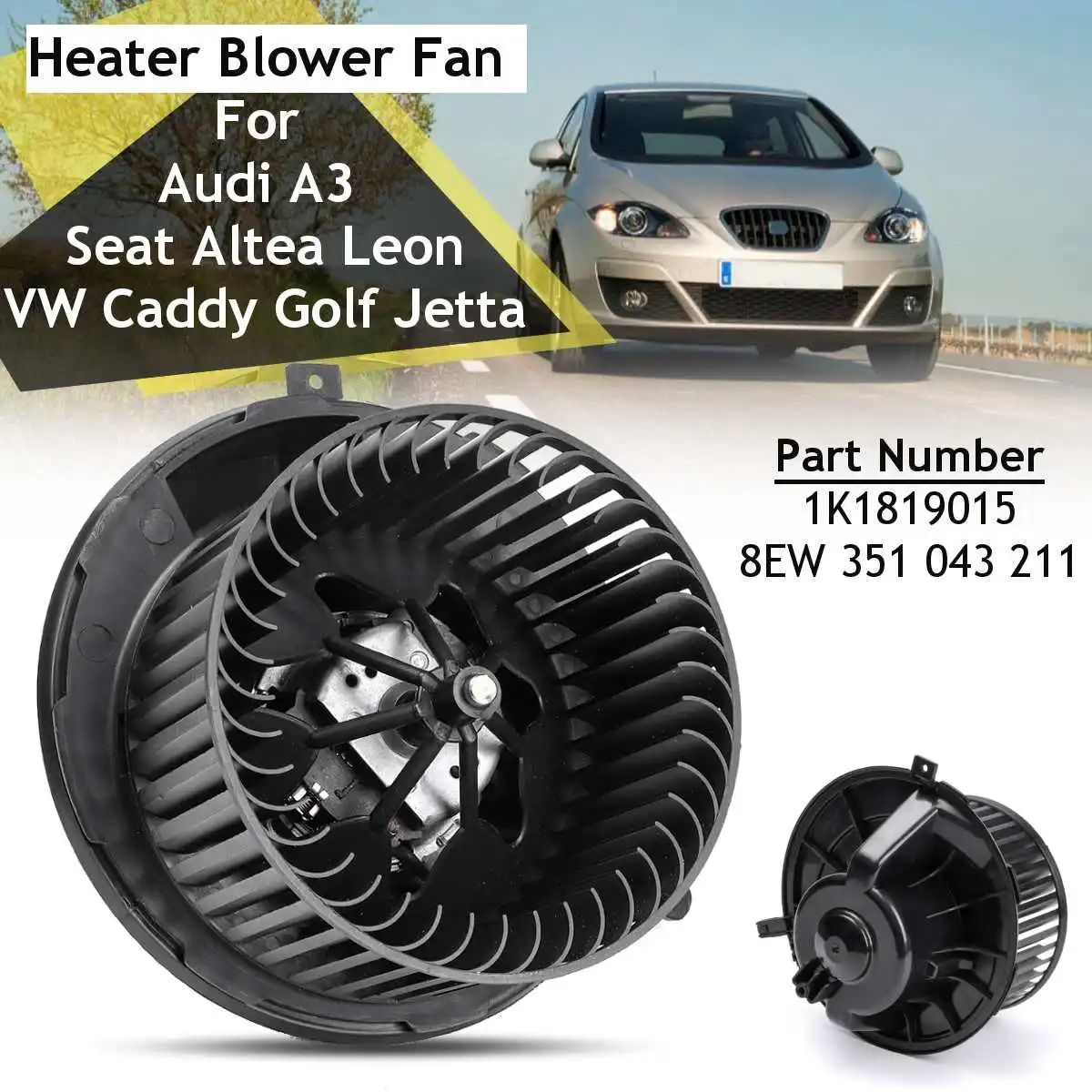 

1K1819015 Car Heater Blower Fan Motor For Audi A3 Seat Altea for VW Caddy Golf 12v Replacement Accessories