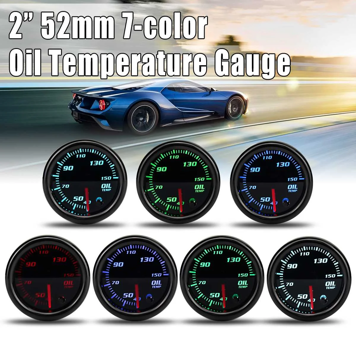 

12V Universal 2inch 52mm Oil Temperature Gauge Meter 1/8 NPT Sensor 7 Color LED Tinted Face