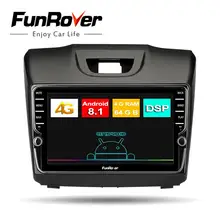 Funrover 8 core 2 din Auto Radio Multimedia android8.1 per Chevrolet Trailblazer Colorado S10 Isuzu D-max MU-X auto dvd gps palyer