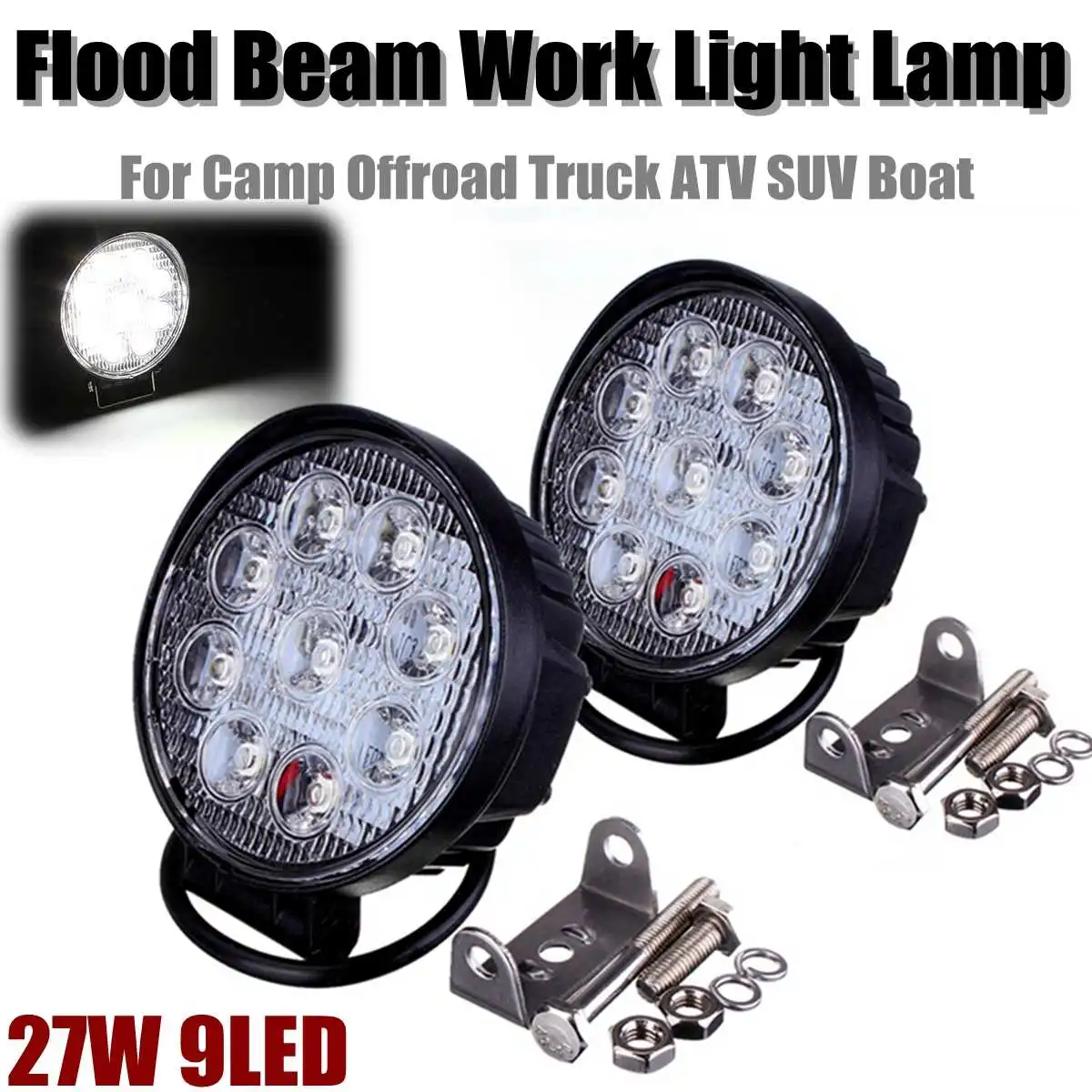 

9LED 27W Round Offroad Car 4x4 4WD Truck Tractor Boat Trailer SUV ATV 12V 24V Spot Flood LED Driving Lamp LED Work Light