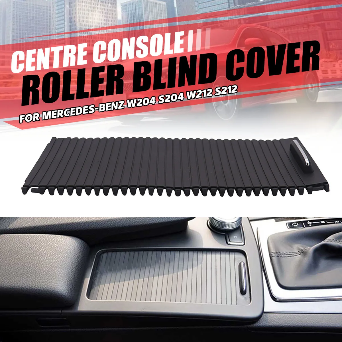 Skup Wewnętrzna wewnętrzna konsola wewnętrzna roleta W204 pokrywa dla mercedesa C e klasa W204 S204 W212 S212 A20468076079051