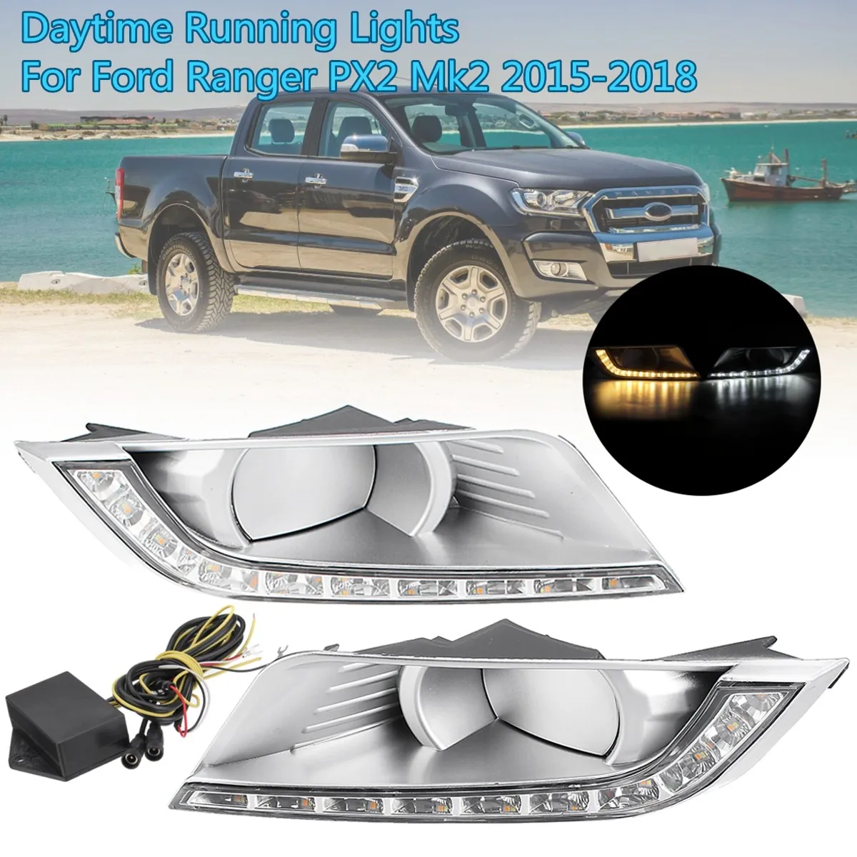 

for Ford Ranger PX Mk2 2015 2016 2017 2018 1Pair LED Daytime Running Lights Daylight turn Signal DRL Lamp car Styling light