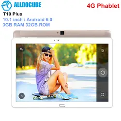 Origianl ALLDOCUBE T10 плюс 4G Tablet 10,1 ''Android 6,0 4 ядра 1,5 GHz 3 GB Оперативная память 32 ГБ Встроенная память 5.0MP Камера