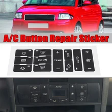 Kit de reparo de ar condicionado para carro, para audi a2/a3 8l a/c adesivos reparadores botão de controle