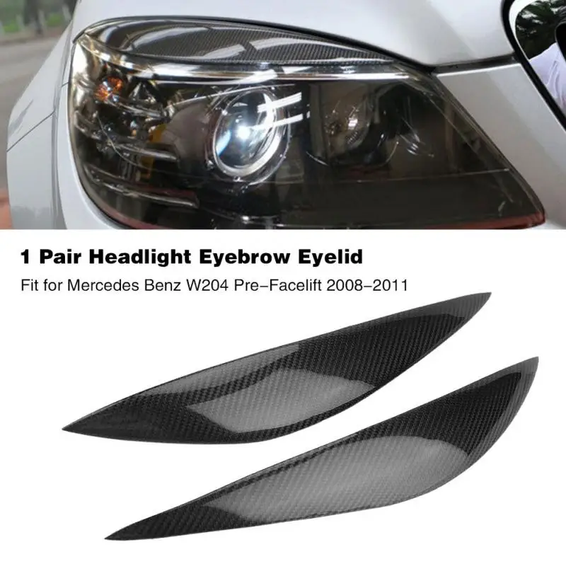 

Car Real Carbon Fiber Headlight Eyebrow Eyelid Trim for Mercedes Benz W204 Pre-Facelift 2008 2009 2010 11